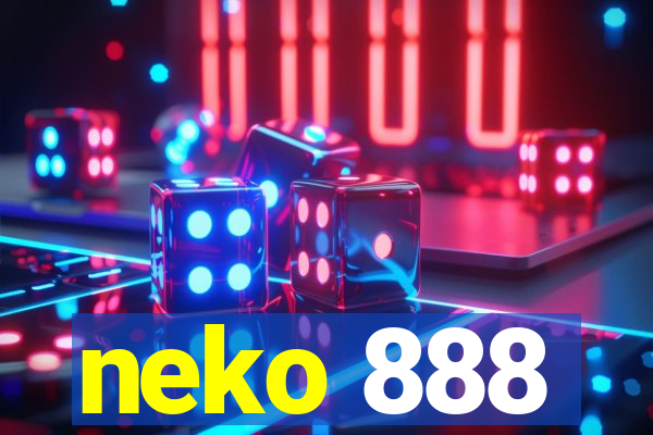 neko 888